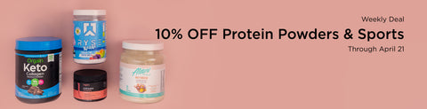 10% OFF Protein Powders & Sports Supplements through April 21st